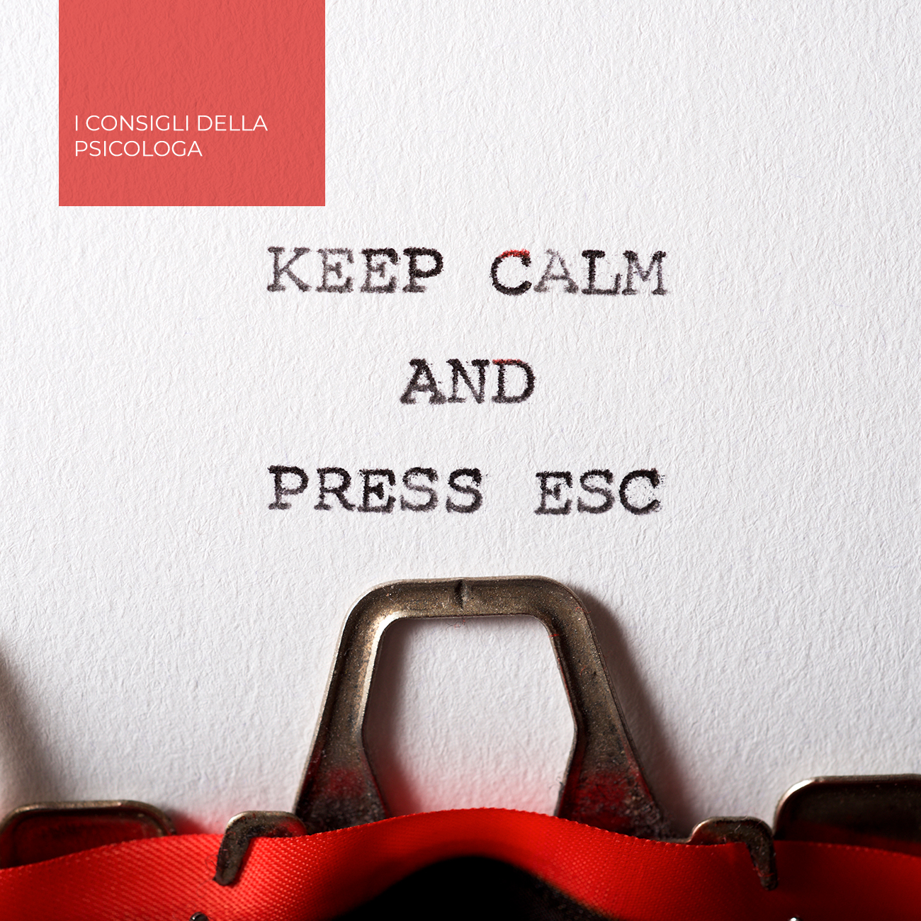 Come gestire l'ansia: nell'immagine la scritta Keep calm and press esc.